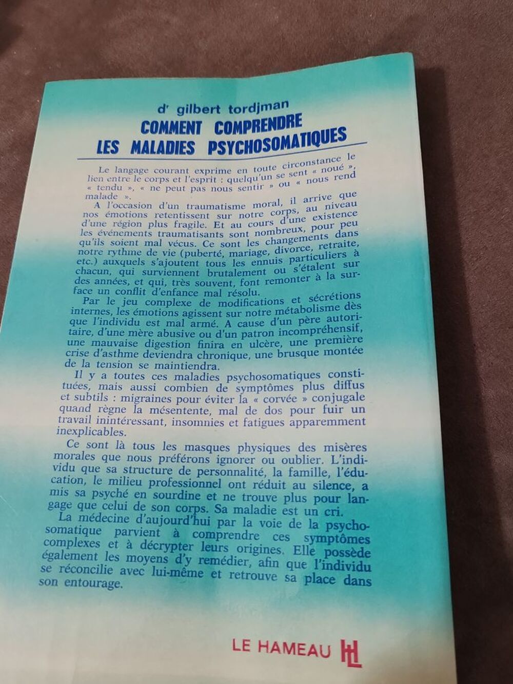 livre " comment comprendre les maladies psycho somatiques "
Livres et BD