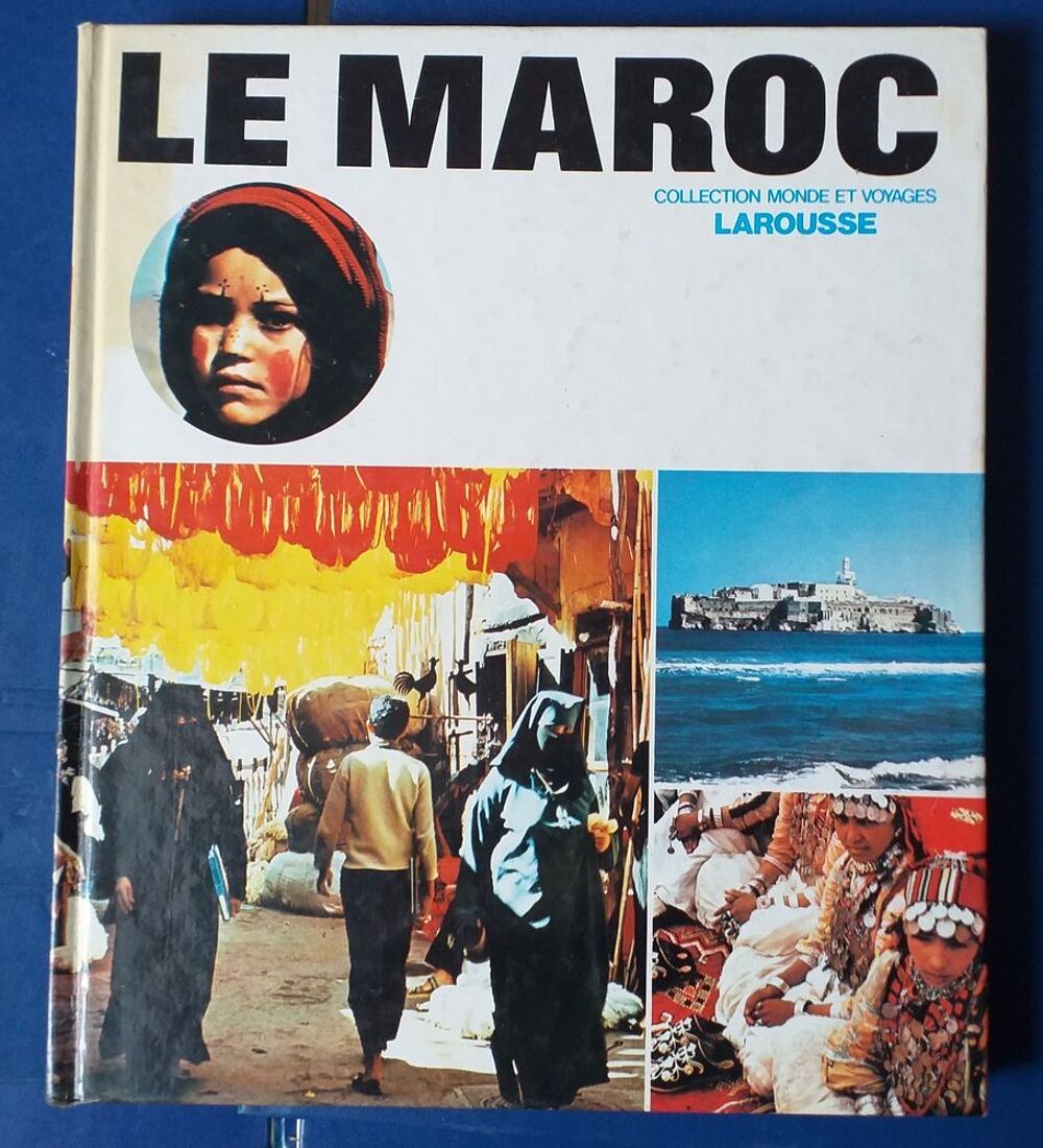  Le MAROC collection "mondes et voyages" Larousse Livres et BD
