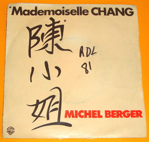 MICHEL BERGER -45t- MADEMOISELLE CHANG / ANTOINE - Belg.1981 3 Roncq (59)