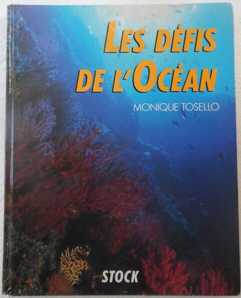 LES DEFIS DE L'OCEAN   -  MONIQUE TOSELLO  -  EDITIONS STOCK 5 Castries (34)