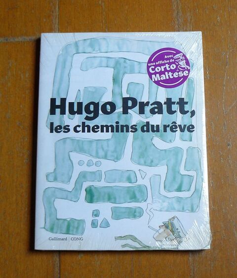 Hugo Pratt, Les Chemins Du Rve - Avec une affiche de Corto 26 Argenteuil (95)