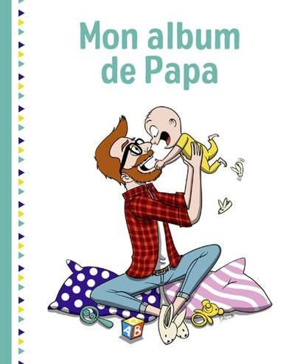Mon album de papa (2e &eacute;dition) Livres et BD
