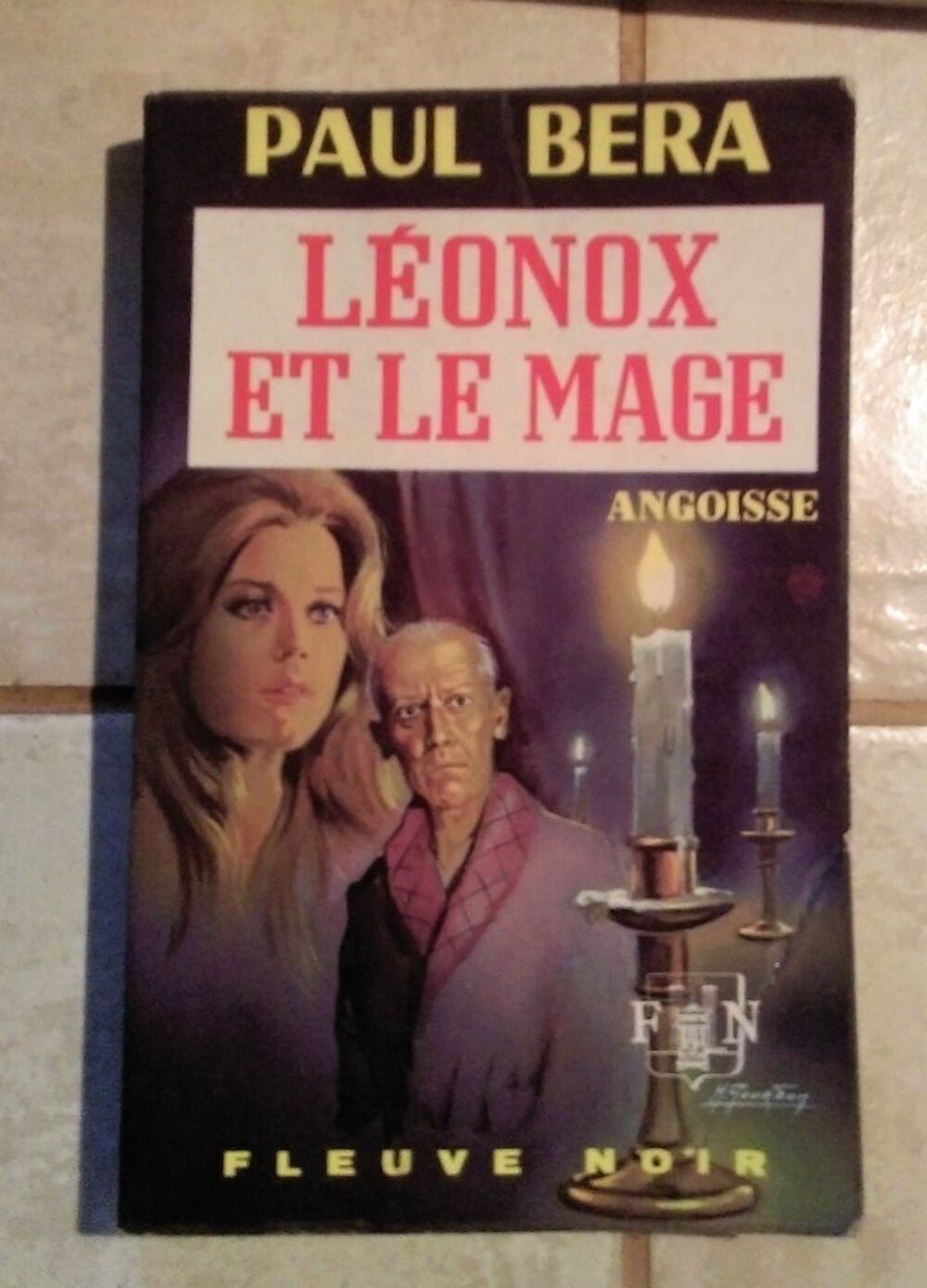 L&eacute;onox et le mage Coll Angoisse n&deg; 242 1973 B&eacute;ra Paul -0.70 Livres et BD
