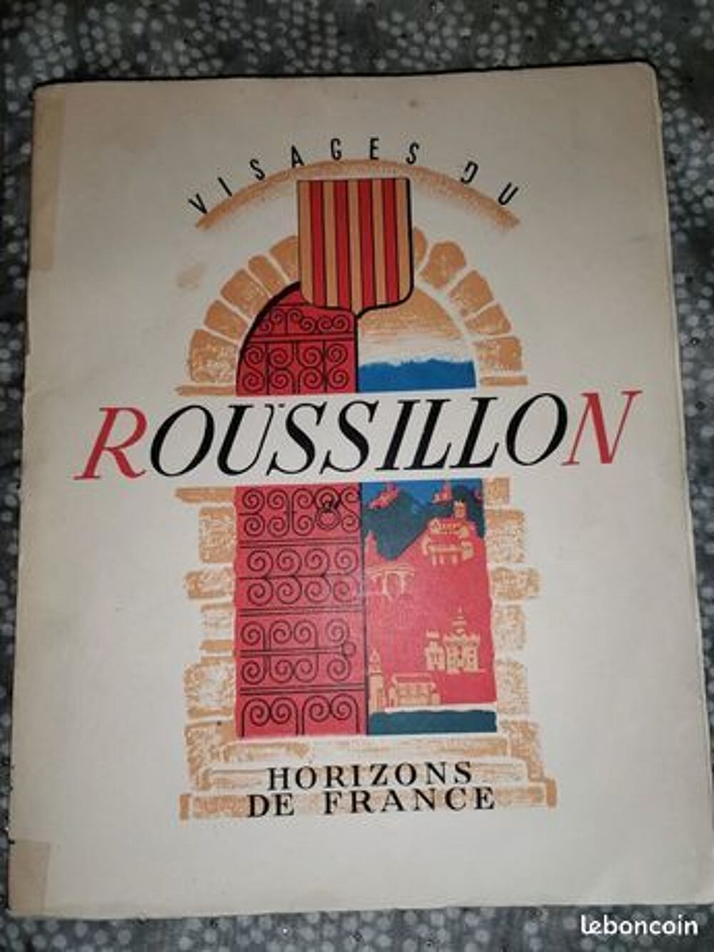 Visages du Roussillon Horizons de France Livres et BD