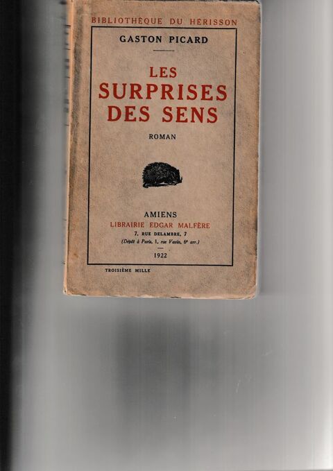 Ouvrage de  Gaston Picard . Les Surprises des Sens . 1922 Gujan-Mestras (33)