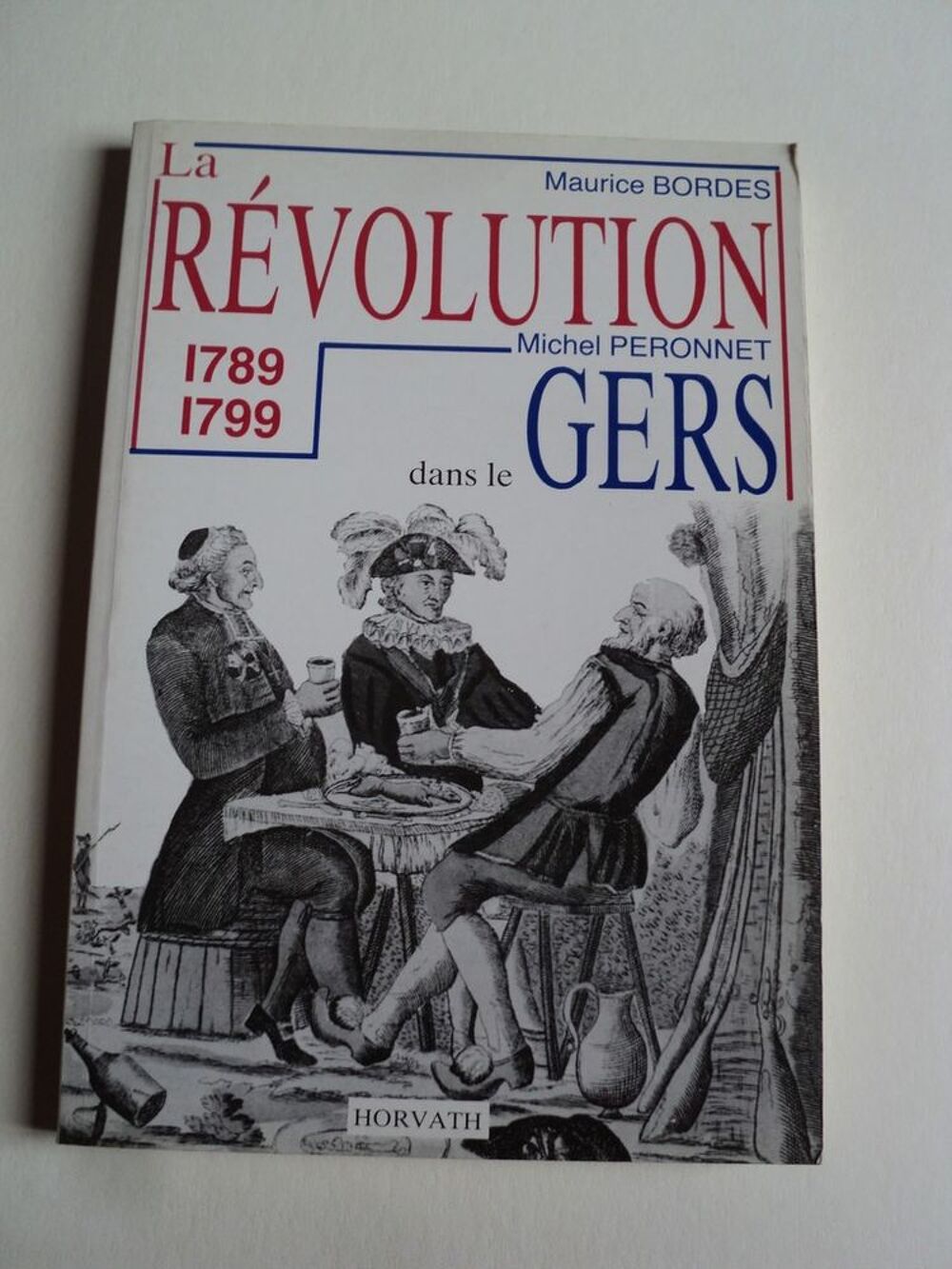 La R&eacute;volution 1789-1799 dans le Gers. Livres et BD