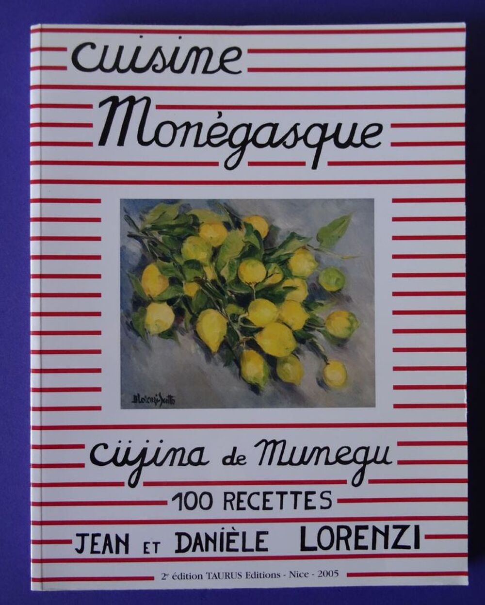 Cuisine Mon&eacute;gasque c&uuml;jina de Munegu J&amp;D LORENZI Livres et BD