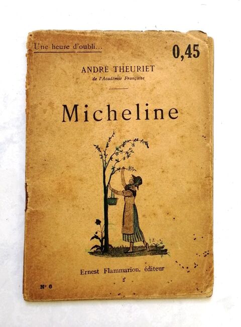 Micheline d'André THEURIET - Collection Une heure d'oubli 8 Argenteuil (95)