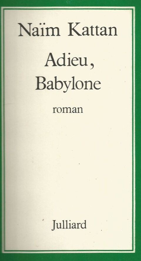 Naïm KATTAN Adieu, Babylone 5 Montauban (82)
