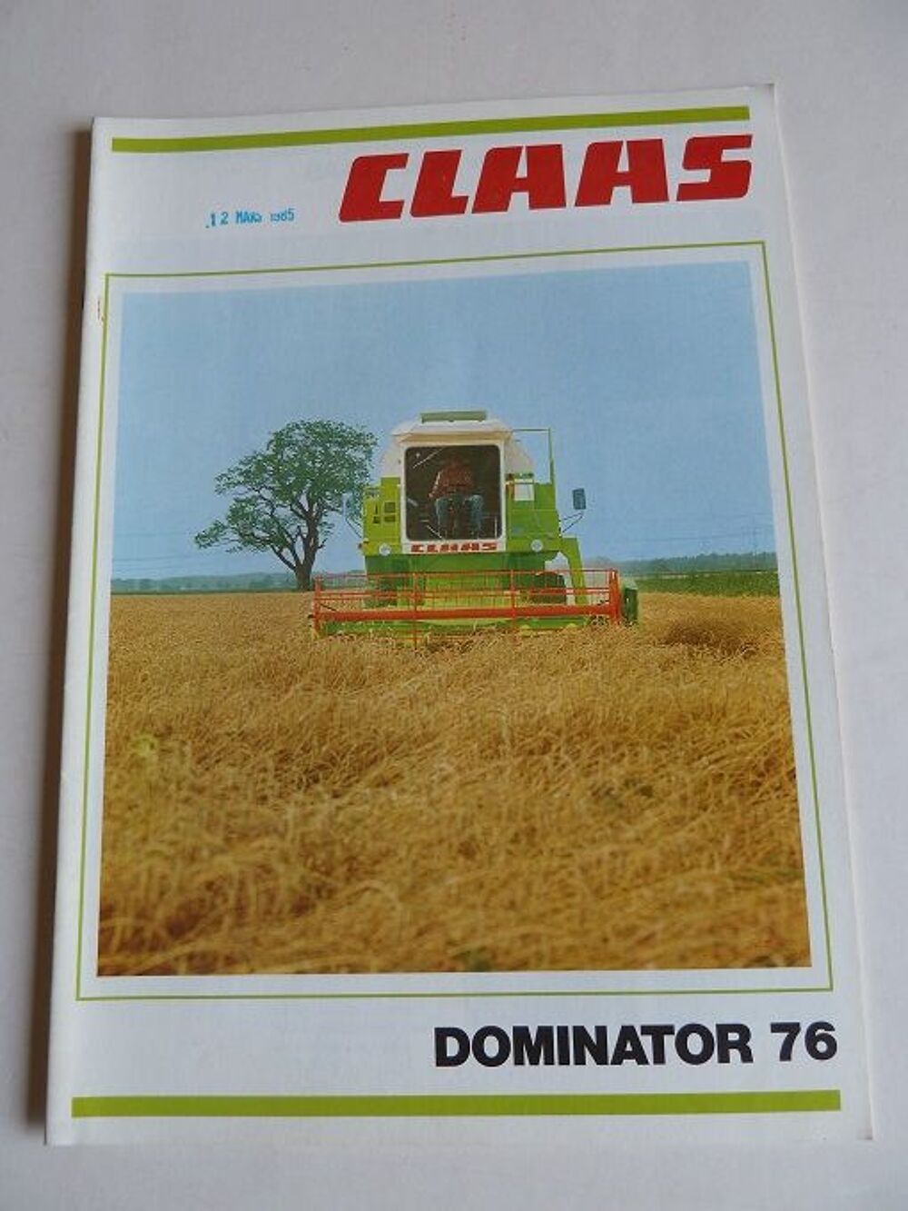 Prospectus moissonneuses CLAAS DOMINATOR 76 