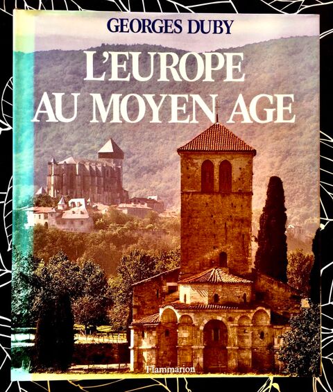 L'Europe au Moyen-Age, Art roman,art gothique de G.DUBY;Neuf 10 Merville (31)