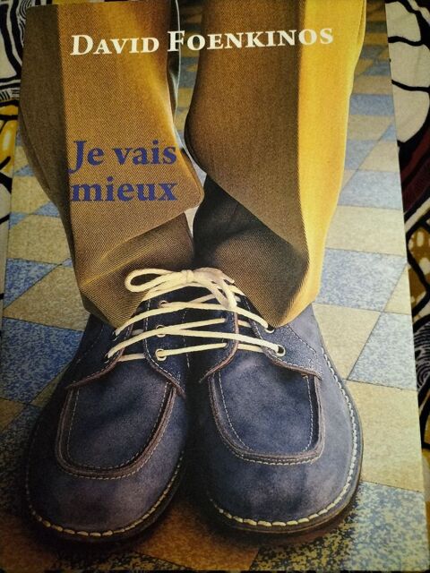Je vais mieux de David Foenkinos 6 Paris 18 (75)