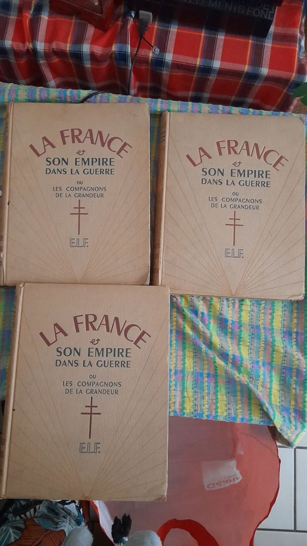 Trois encyclop&eacute;dies la France et son empire dans la guerre 