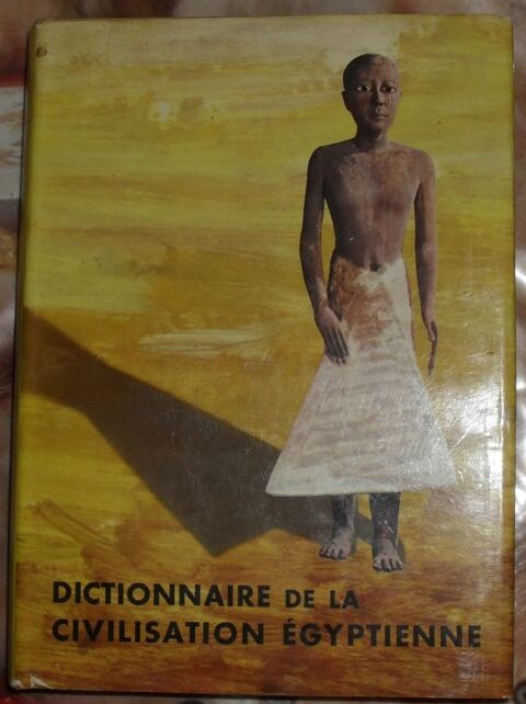 DICTIONNAIRE DE LA CIVILISATION EGYPTIENNE de POSENER GEORGE 40 Montreuil (93)