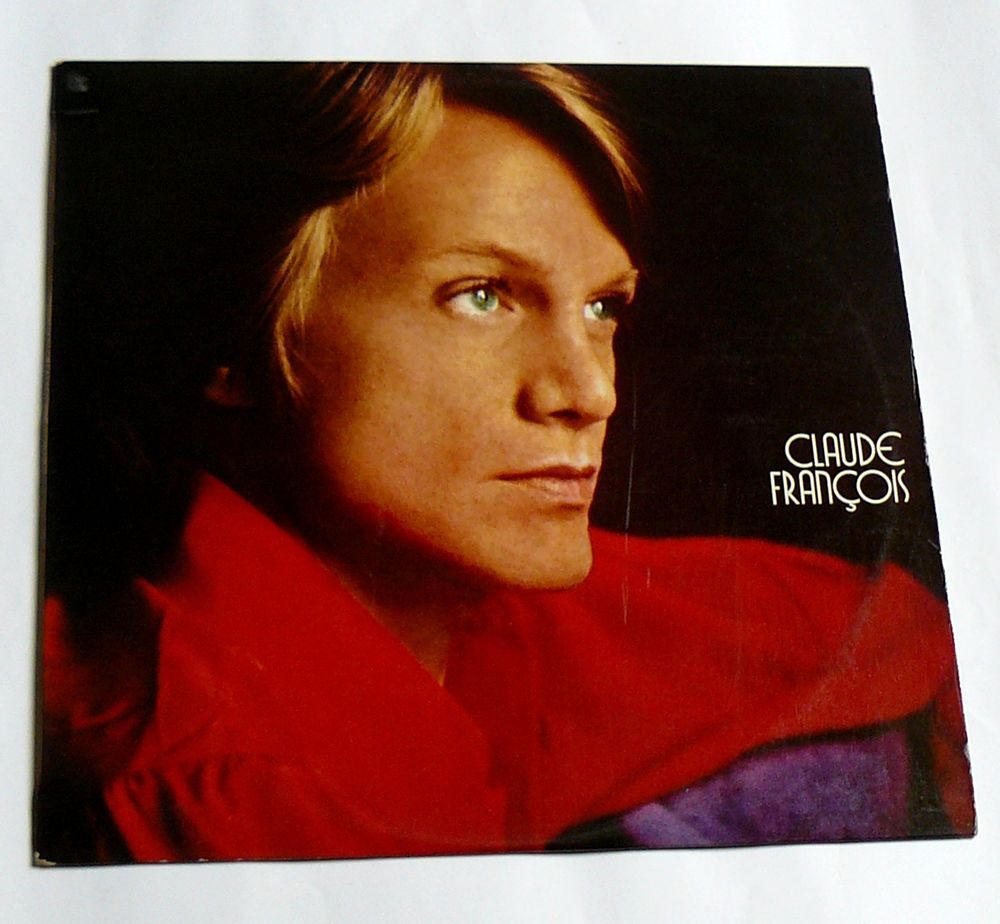 LP Claude FRANCOIS : Viens &agrave; la maison - Philips 6450 501 CD et vinyles