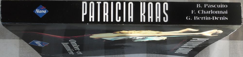 PATRICIA KAAS Ombre et lumi&egrave;re 276 pages
Livres et BD