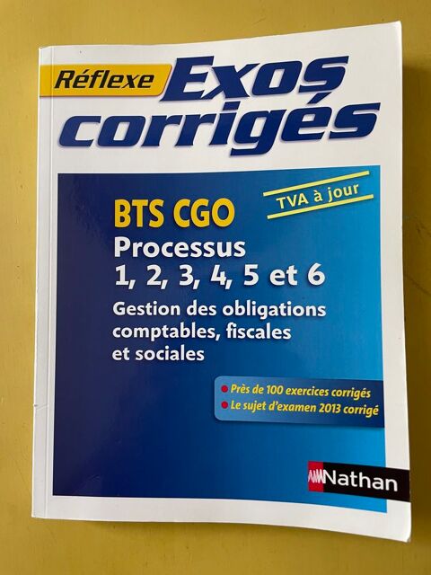 Exercices Corrigés Bts Cgo Processus 1, 2, 3, 4, 5 Et 6 - Vigneux-sur-Seine (91)