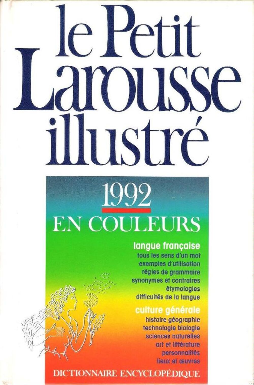 Dictionnaire Le Petit Larousse illustr&eacute; t..b.e Livres et BD