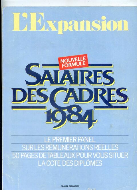 SALAIRE DES CADRES 1984 - L'Expansion , 10 Rennes (35)
