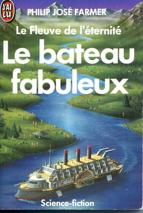 Le bateau fabuleux - Philip Jose Farmer, 3 Rennes (35)