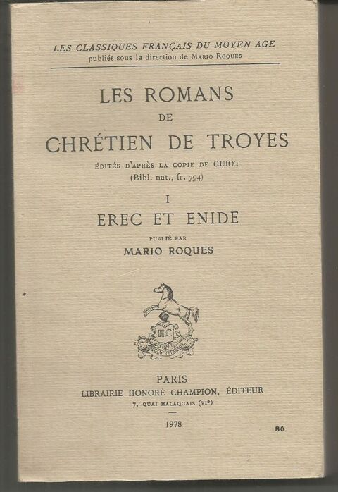 Les romans de Chrétien de TROYES Tome I : EREC ET ENIDE 6 Montauban (82)