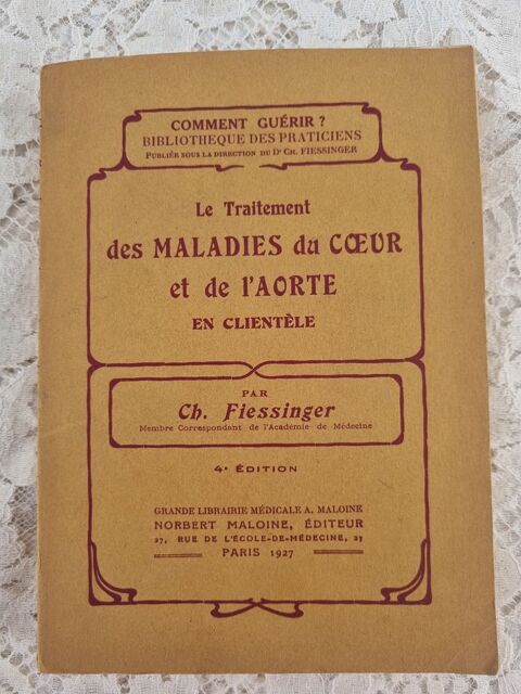 Le traitement des Maladies du C?ur et de l'Aorte 1927  45 Bziers (34)