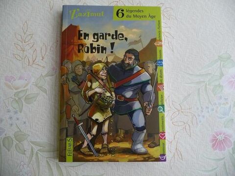 Livre 6 lgendes Moyen Age En garde Robin - NEUF 6 Celles-sur-Belle (79)