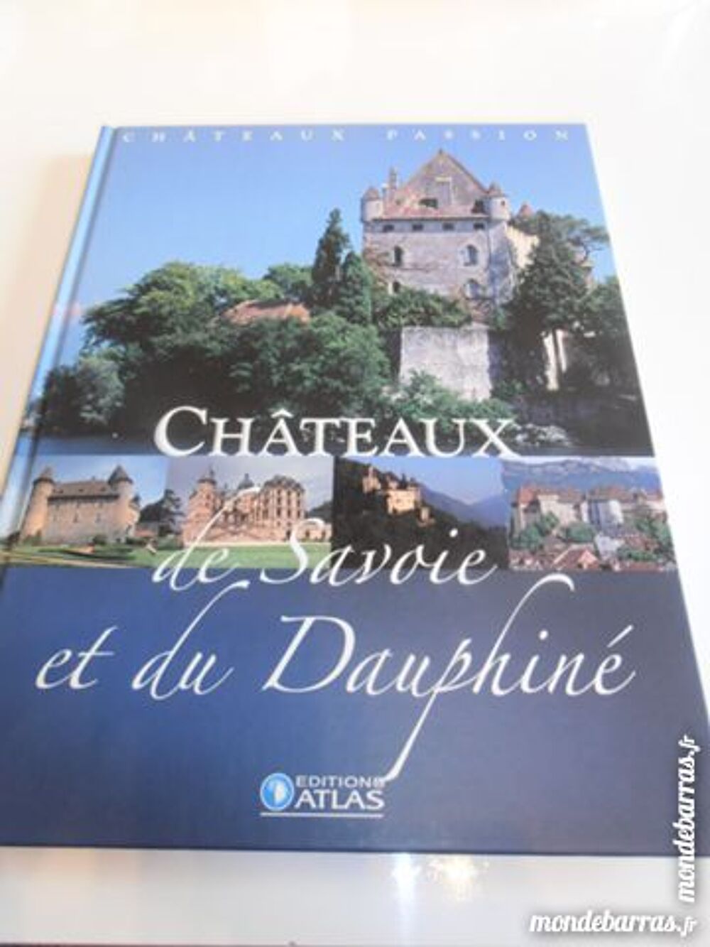 Ch&acirc;teaux de Savoie et du Dauphin&eacute; (78) Livres et BD