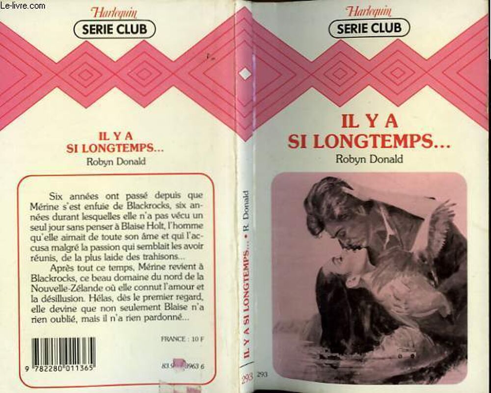 Livre Harlequin "IL Y A SI LONGTEMPS..." de Robyn Donald Livres et BD
