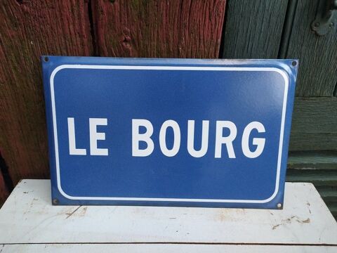 Plaque de Rue Émaillée Le Bourg 
49 Loches (37)
