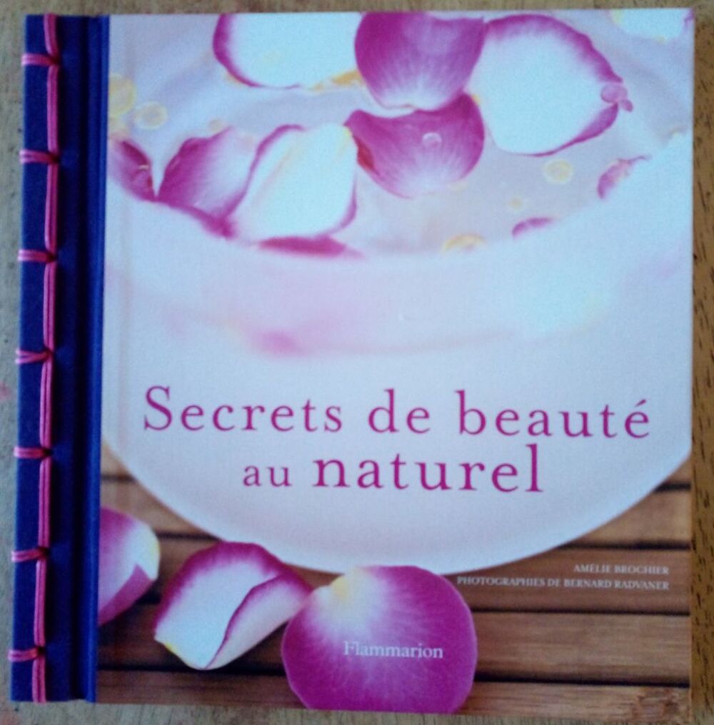 Secrets de beaut&eacute; au naturel Livres et BD