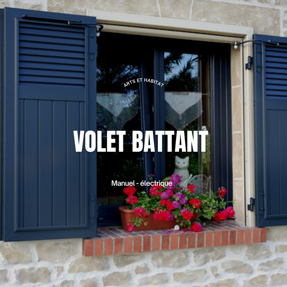 ?? Volet battant Alu ou PVC sur-mesure Bricolage