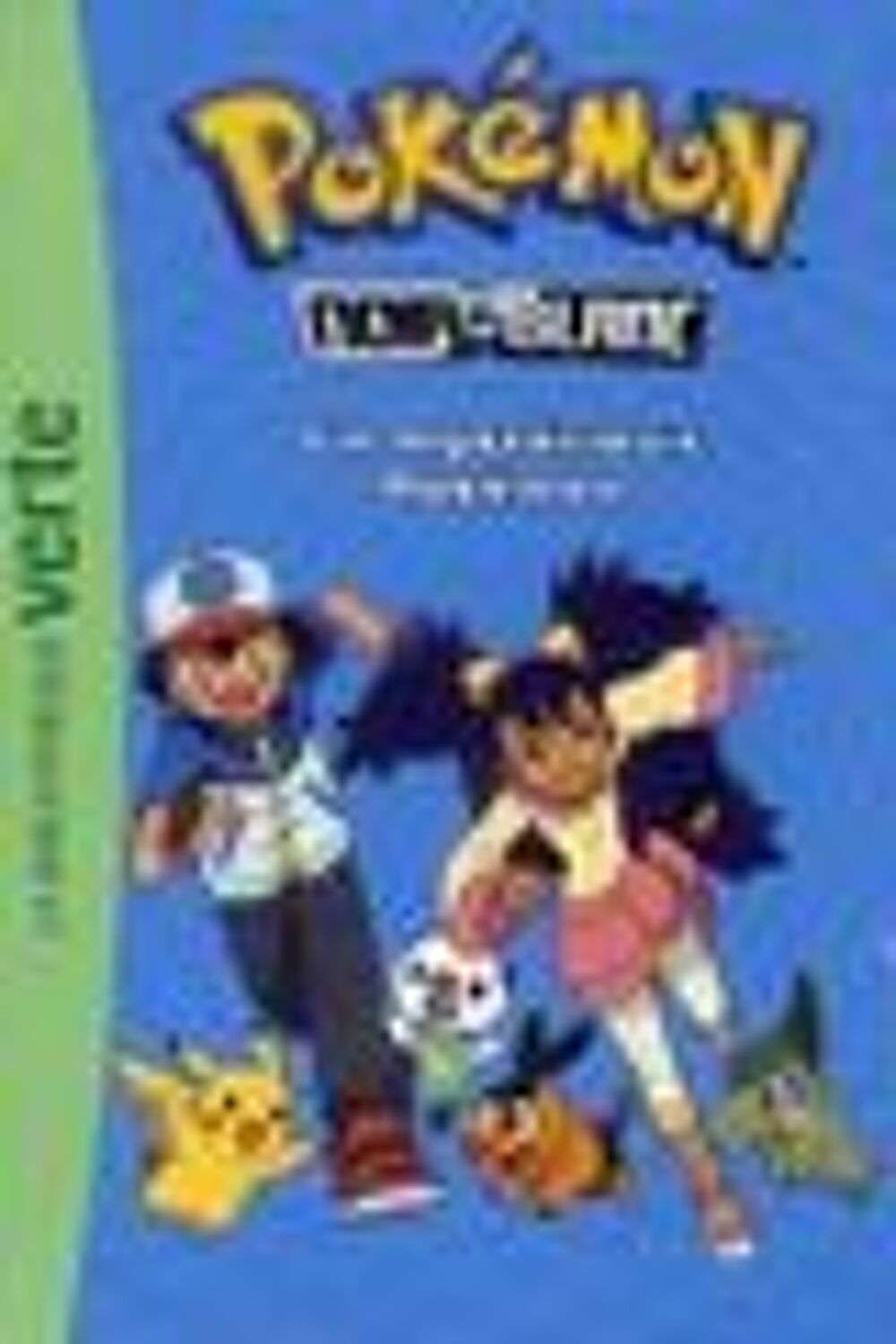 bibliotheque verte - Pok&eacute;mon t.2 : le myst&eacute;rieux Pok&eacute;mon Livres et BD