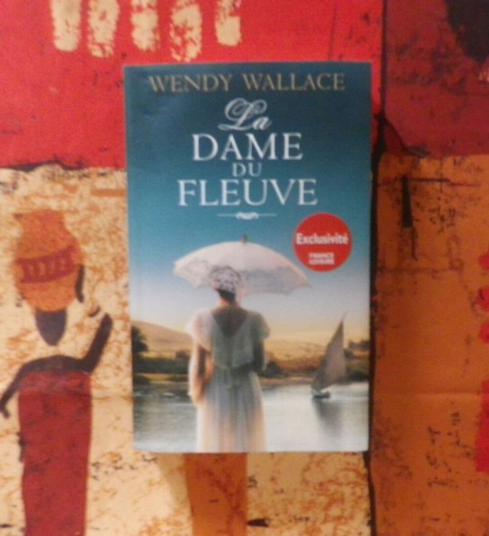ROMAN LA DAME DU FLEUVE de Wendy WALLACE Livres et BD