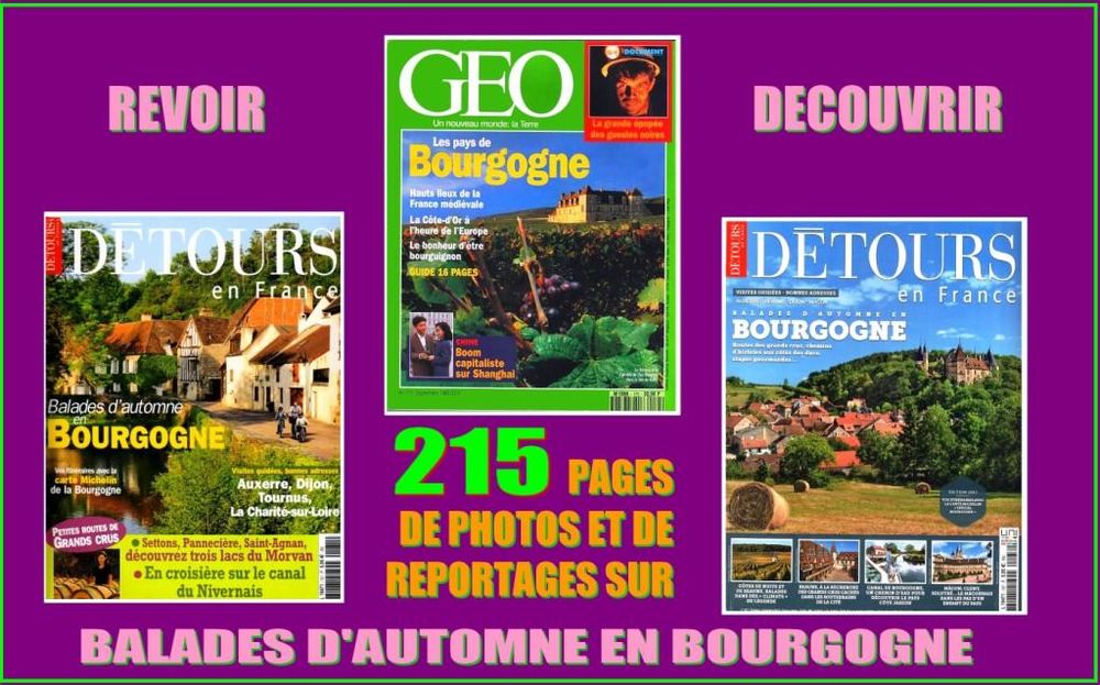 LA BOURGOGNE - balades en automne - C&Ocirc;TE D'OR Livres et BD
