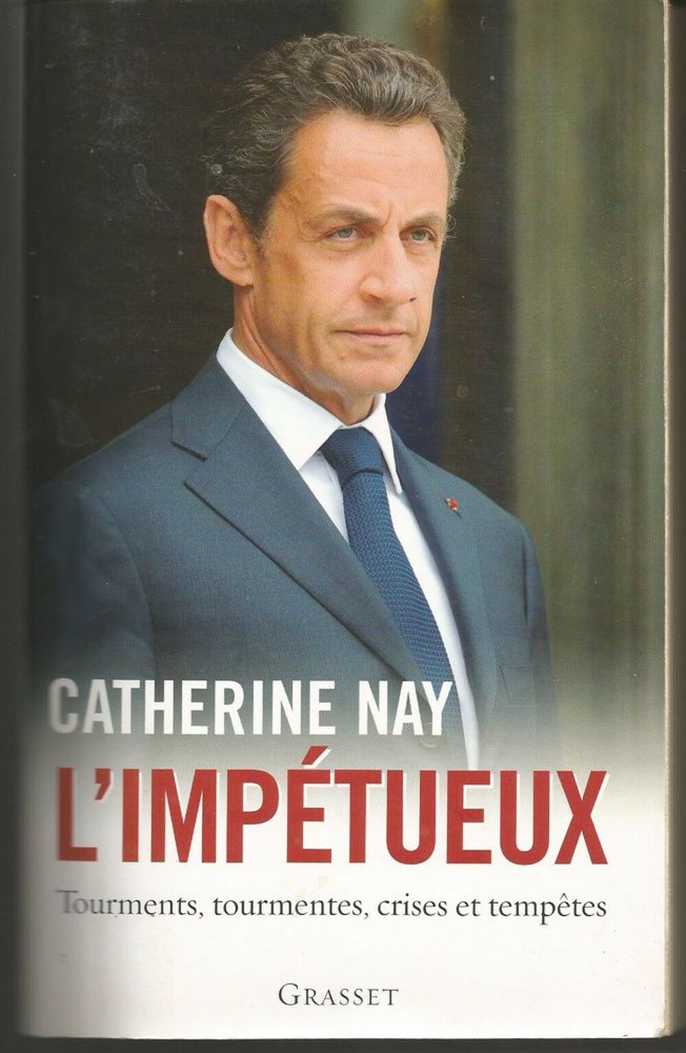 Catherine NAY L'imp&eacute;tueux Livres et BD