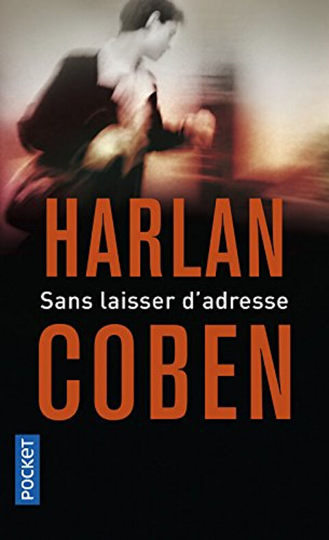 Livre  Sans laisser d'adresse  - Harlan Coben 3 Battrans (70)