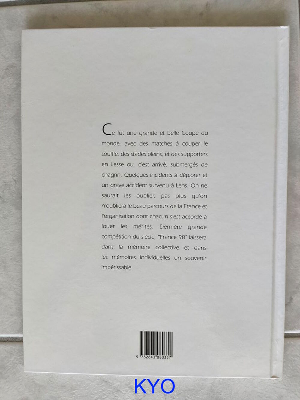 Coupe du monde 98 Le livre souvenir Zin&eacute;dine Zidane football Livres et BD