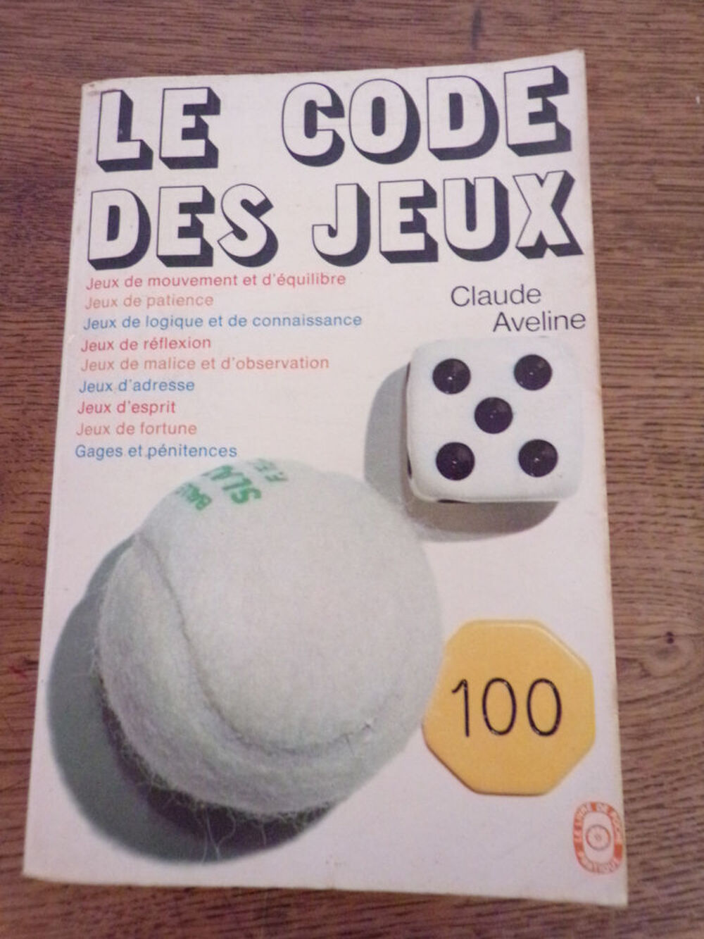 Le code des jeux par Claude Aveline Hachette &eacute;ditions 1974 Livres et BD