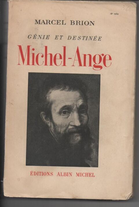 Marcel BRION Gnie et destine MICHEL-ANGE 8 Montauban (82)