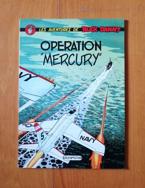 Buck Danny : Opération Mercury - Hubinon - Dupuis - 1967 16 Argenteuil (95)