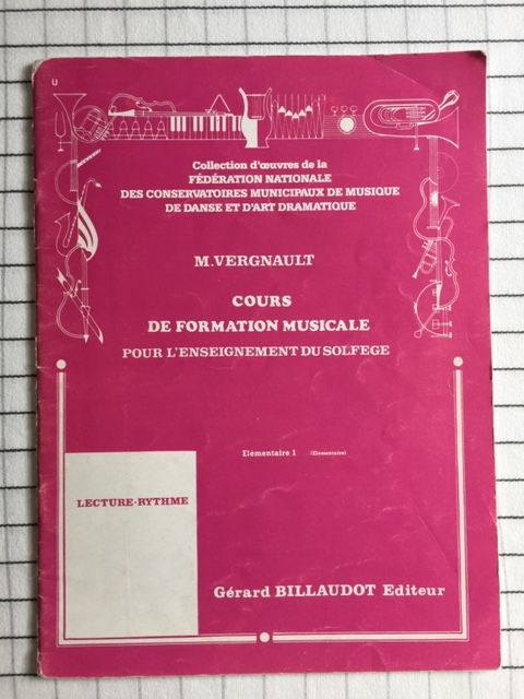 Livre Cours de Formation musicale E 1 M. VERGNAULT 4 Saulx-les-Chartreux (91)