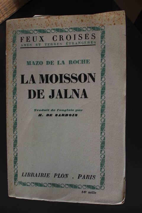 La moisson de Jalna- Mazo de la Roche, 4 Rennes (35)