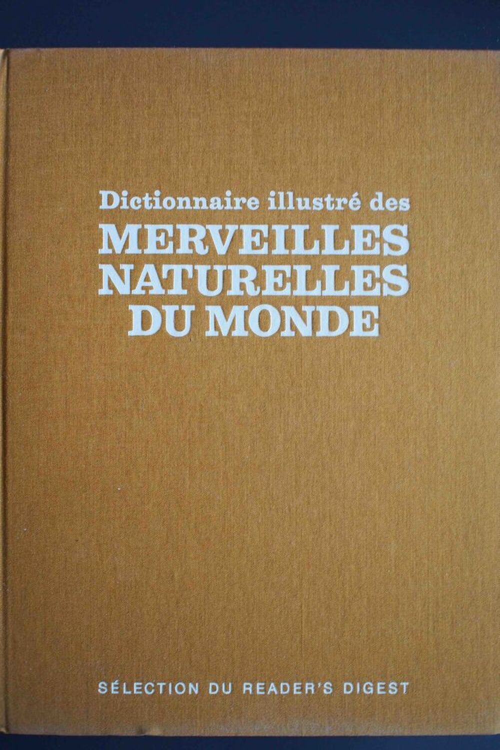 Dictionnaire illustr&eacute; des merveilles naturelles du monde, Livres et BD