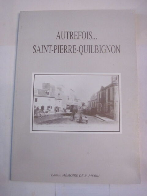 AUTREFOIS SAINT PIERRE QUILBIGNON 15 Brest (29)