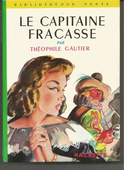 Le capitaine Fracasse par Th�ophile Gautier - biblio verte 3 Montauban (82)