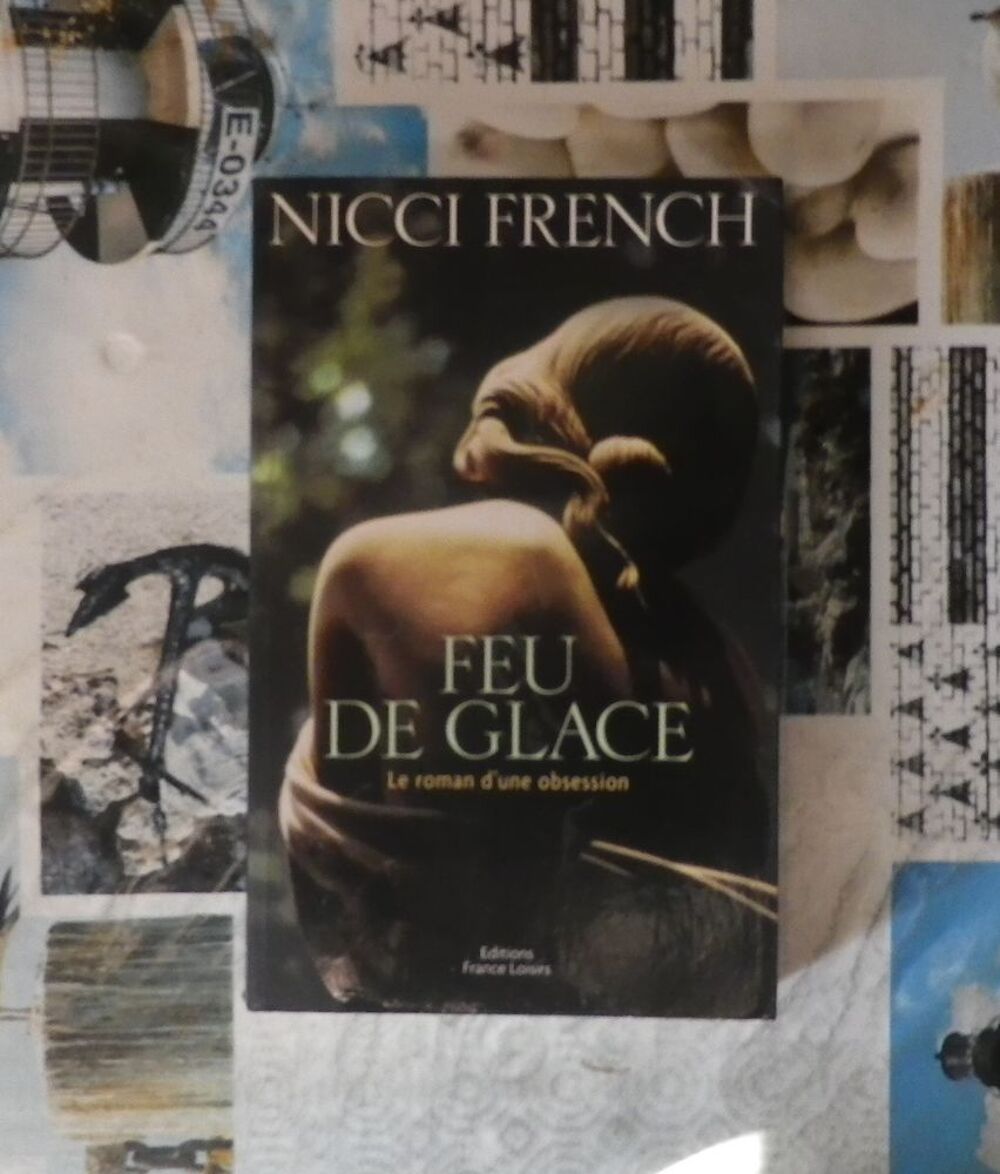 FEU DE GLACE de NICCI FRENCH Ed. France Loisirs Livres et BD