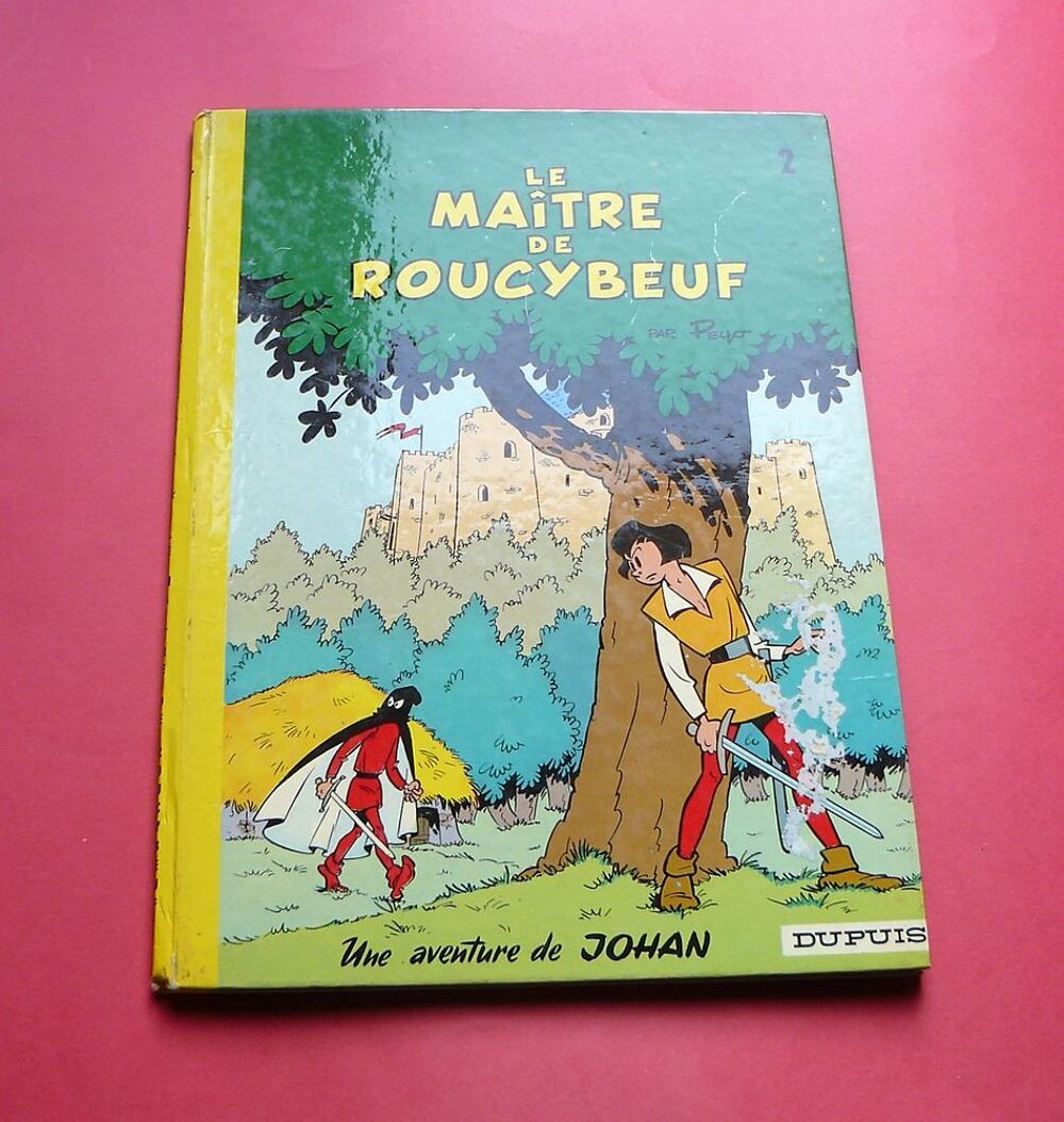 Johan et Pirlouit : Le ma&icirc;tre de Roucybeuf - PEYO - 1974 Livres et BD
