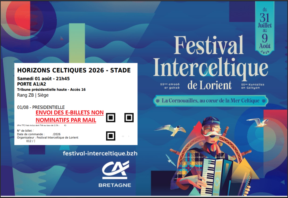 2 billets pour Horizons Celtiques samedi 1er ao&ucirc;t &agrave; Lorient Billetterie