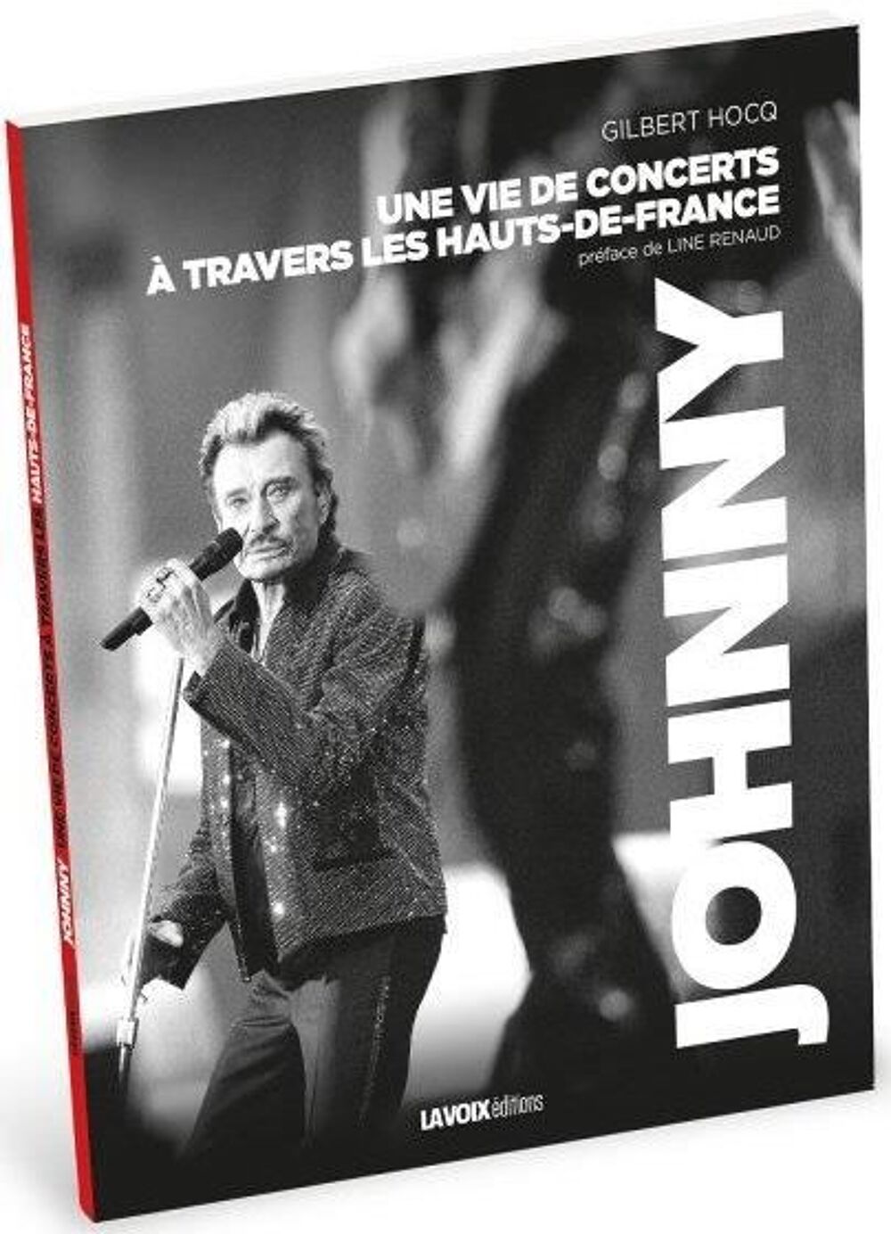 Johnny, une vie de concerts &agrave; travers les Hauts-de-France Livres et BD